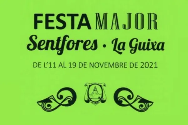 Festa Major de Sentfores - La Guixa 2021